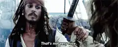 Jack Sparrow That's not very nice