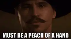 Must Be a Peach of a Hand