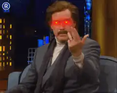 Ron Burgundy laser eyes