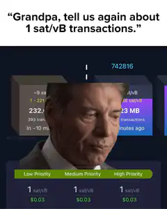 Grandpa tell us about 1 sat/vB transactions