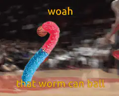 sour worm dunking basketball