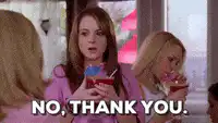 Regina George No Thank You