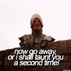 Monty Python Knight Now Go Away
