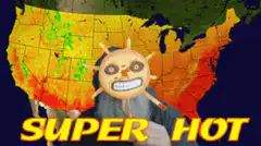 Super Hot Gonna Be Hot Hot Hot