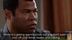 Jordan Peele Miner Heater Until Halving