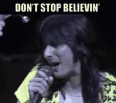 Steve Perry singing Don't Stop Believin'