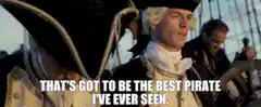 Best pirate I've ever seen