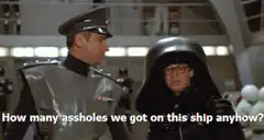 Grand Moff Tarkin asks how many assholes on the ship