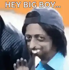 Hey Big Boy Guy Waving