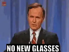 George H.W. Bush Read My Lips No New Glasses