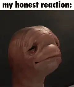 my honest reaction: alien head