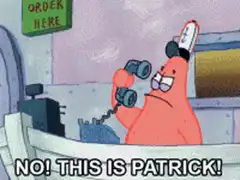Patrick Star yelling NO! THIS IS PATRICK!