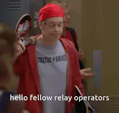 Steve Buscemi hello fellow relay operators