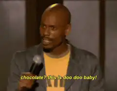Dave Chappelle chocolate doo doo baby