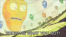 Mr. Meeseeks Show Me What You Got