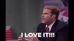 Ron Burgundy I Love It