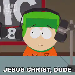 South Park character says Jesus Christ Dude