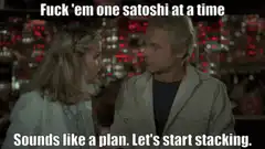Fuck 'em one satoshi at a time