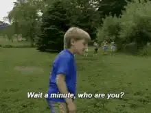 Wait a minute, who are you?