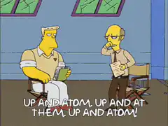 Up and Atom Up and At Them