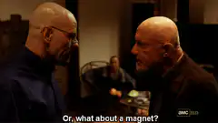 Breaking Bad or what about a magnet