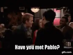 Have you met Pablo?