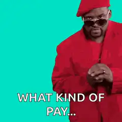 What Kind of Pay