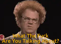 What The Fuck Are You Talking About