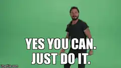Tony Stark Yes You Can Just Do It