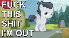 Derpy Hooves leaves saying fuck this shit