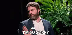 Zach Galifianakis I'm So Sorry