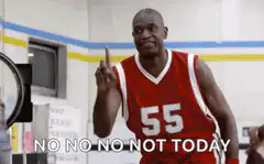 Shaquille O'Neal No No No Not Today