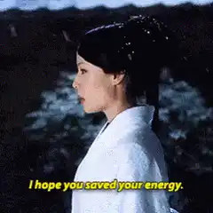 I hope you saved your energy