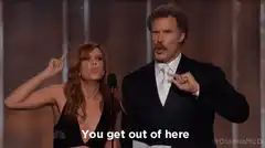 Annie and Will Ferrell yelling you get out of here