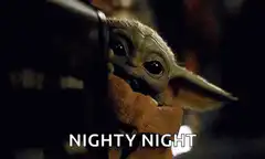 Baby Yoda nighty night