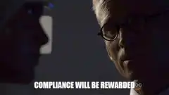 Compliance Will Be Rewarded