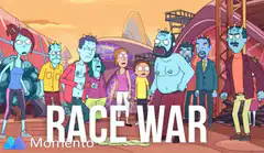 Race War moment from Rick and Morty