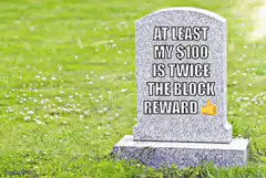 Graveyard tombstone block reward meme