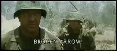 Soldier shouting Broken Arrow