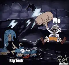 Me punching Big Tech