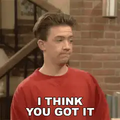 I Think You Got It