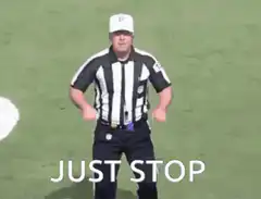 Referee Just Stop GIF