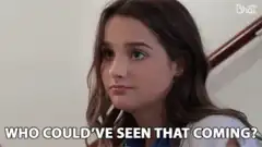 Who Could've Seen That Coming
