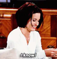 Phoebe Buffay I Know