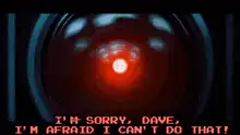 HAL 9000 I'm Sorry Dave