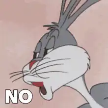 Bugs Bunny saying no