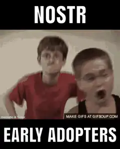 Nostr Early Adopters