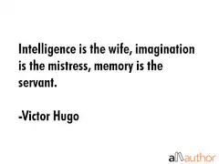 Victor Hugo quote on intelligence