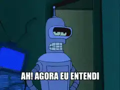 Bender now I get it meme
