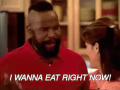 I wanna eat right now